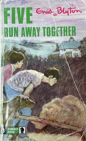 Five Run Away Together by Enid Blyton