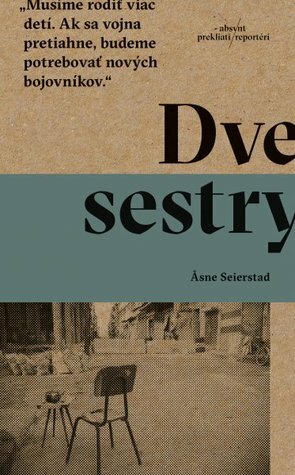 Dve sestry by Miroslav Zumrík, Åsne Seierstad