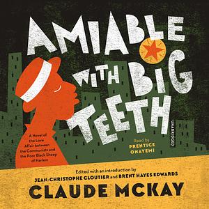 Amiable with Big Teeth by Claude McKay