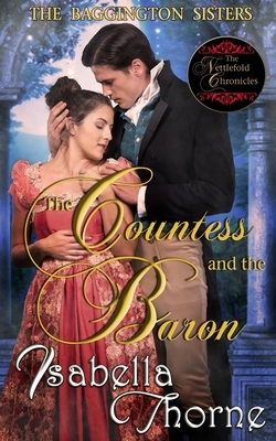 The Countess and The Baron: Lady Prudence Baggington by Isabella Thorne