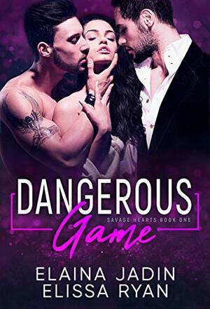 Dangerous Game by Elaina Jadin