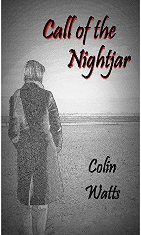 Call of the Nightjar by Colin Watts