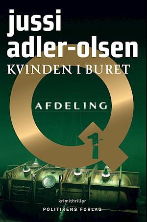 Kvinden i buret by Jussi Adler-Olsen