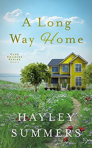 A Long Way Home - Book 3 by Hayley Summers