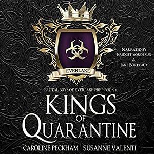 Kings Of Quarantine  by Caroline Peckham, Susanne Valenti