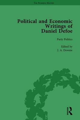 The Political and Economic Writings of Daniel Defoe Vol 2 by W. R. Owens, P.N. Furbank, J. A. Downie