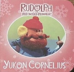 Yukon Cornelius by Editors of Phoenix International Publications