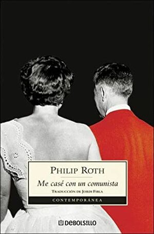Me casé con un comunista by Philip Roth, Jordi Fibla