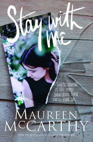 Stay With Me by Maureen McCarthy