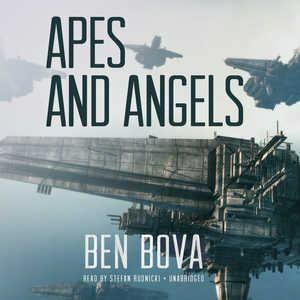 Apes and Angels by Ben Bova
