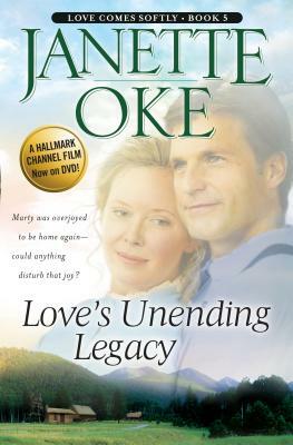 Love's Unending Legacy by Janette Oke