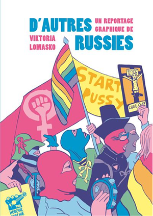 D'autres Russies by Victoria Lomasko