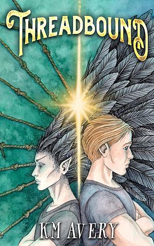 Threadbound by K. M. Avery