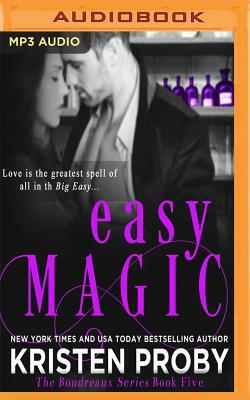 Easy Magic by Kristen Proby