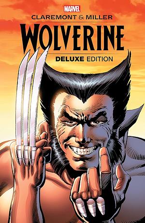 Wolverine by Claremont & Miller: Deluxe Edition by Frank Miller, Chris Claremont, Paul Smith