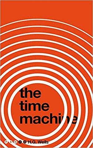 The Time Machine by H.G. Wells