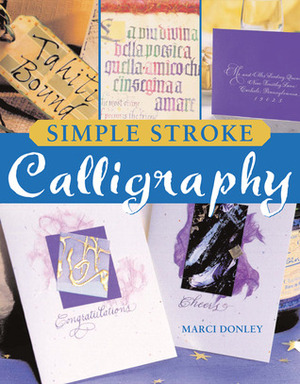 Simple Stroke Calligraphy by Prolific Impressions Inc, Prolific Impressions Inc., Marci Donley