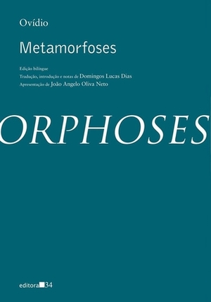Metamorfoses by Domingos Lucas Dias, Ovid