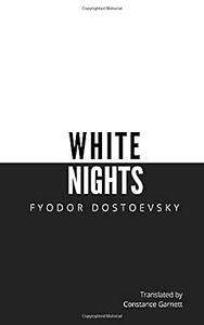 White Nights by Fyodor Dostoevsky