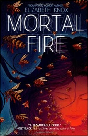 Mortal Fire by Elizabeth Knox