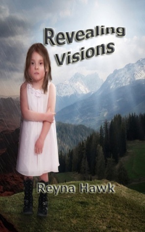 Revealing Visions (Valentine/Petrilo #4) by Reyna Hawk