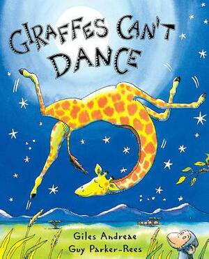 Giraffes Can't Dance by Giles Andreae