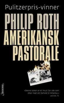Amerikansk pastorale by Tone Formo, Philip Roth
