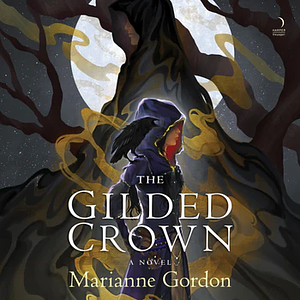 The Gilded Crown by Marianne Gordon