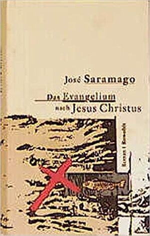 Das Evangelium nach Jesus Christus by José Saramago