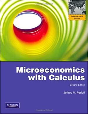 Microeconomics with Calculus With Access Code by Jeffrey M. Perloff