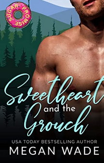 Sweetheart and the Grouch by Megan Wade