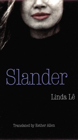 Slander by Esther Allen, Linda Lê