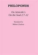 On Aristotle's "On the Soul 2.7-12" by John Philoponus
