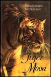 Tiger Moon by Mel Sunquist, Fiona Sunquist