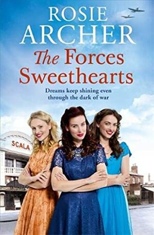 The Forces' Sweethearts by Rosie Archer