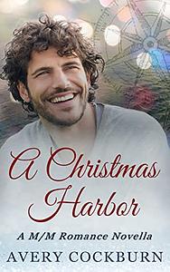 A Christmas Harbor by Avery Cockburn