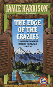 The Edge Of The Crazies by Jamie Harrison