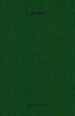 Brand by Henrik Ibsen