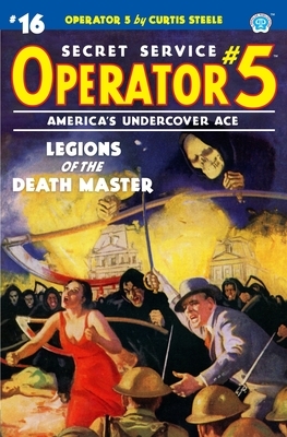 Operator 5 #16: Legions of the Death Master by Frederick C. Davis