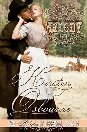 Mail Order Melody by Kirsten Osbourne