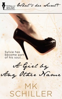 A Girl by Any Other Name by M.K. Schiller