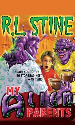 My Alien Parents by R.L. Stine