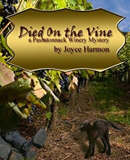 Died On The Vine by Joyce Harmon