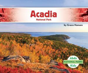 Acadia National Park by Grace Hansen
