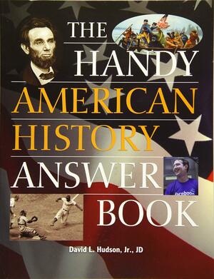 The Handy American History Answer Book by David L. Hudson Jr.