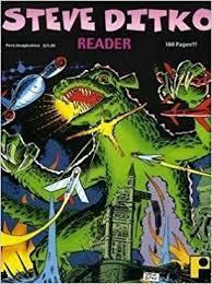 The Steve Ditko Reader by Steve Ditko, Greg Theakston