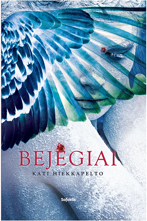 Bejėgiai by Kati Hiekkapelto