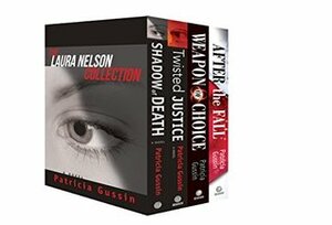 The Dr. Laura Nelson Collection:: A Medical Thriller Series by Patricia Gussin