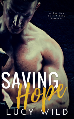 Saving Hope by Lucy Wild
