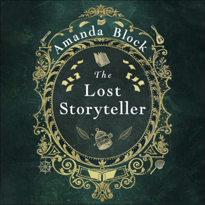 The Lost Storyteller by Amanda Block